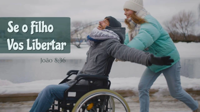 Se o Filho vos libertar