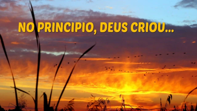 No Principio Deus Criou