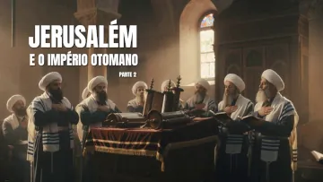 Jerusalém e o Império Otomano